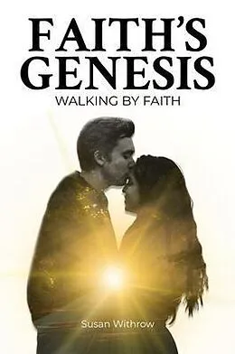 E-Book (epub) Faith's Genesis von Susan Withrow