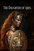 E-Book (epub) THE DAUGHTER OF ARES von H. Allenger