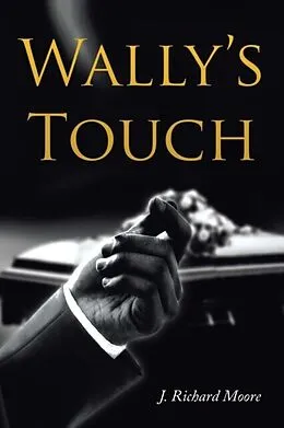 E-Book (epub) Wally's Touch von J. Richard Moore