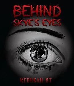 E-Book (epub) Behind Skye's Eyes von Rebekah Bt