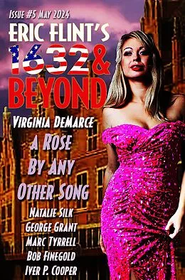 E-Book (epub) Eric Flint's 1632 & Beyond Issue #5 von And Beyond, Virginia Demarce, Natalie Silk