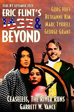 E-Book (epub) Eric Flint's 1632 & Beyond Issue #7 von And Beyond, Bethanne Kim, Garrett W. Vance