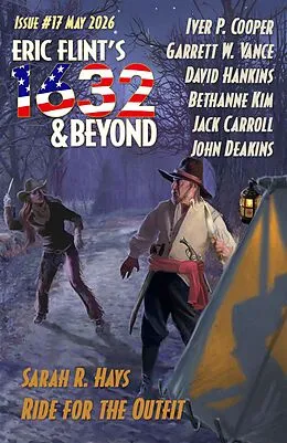 E-Book (epub) Eric Flint's 1632 & Beyond Issue #17 von And Beyond, Sarah R. Hays, Iver P. Cooper