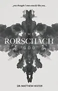 Kartonierter Einband (Kt) The Rorschach God von Matthew Hester