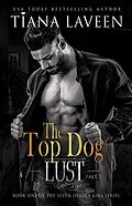 E-Book (epub) The Top Dog - Part 2 (The Seven Deadly Kins, #2) von Tiana Laveen