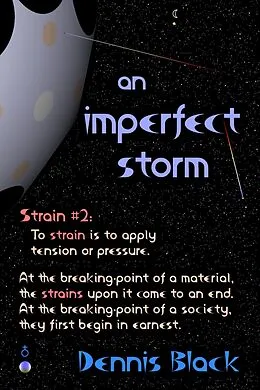 E-Book (epub) An Imperfect Storm (Strains, #2) von Dennis Black