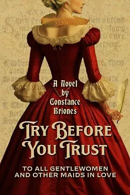 E-Book (epub) Try Before You Trust von Constance Briones, Historium Press