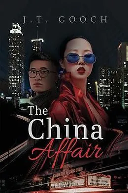 E-Book (epub) The China Affair von J. T. Gooch
