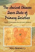 E-Book (epub) The Ancient Chinese Super State of Primary Societies von You-Sheng Li