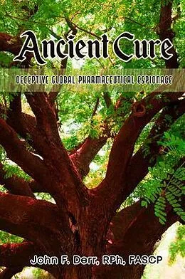 E-Book (epub) Ancient Cure von John F. Derr RPh FASCP