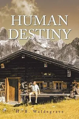 E-Book (epub) HUMAN DESTINY von H. B. Waldegrave