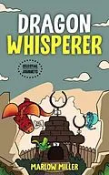 ePUB Dragon Whisperer von Marlow Miller