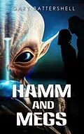 E-Book (epub) Hamm and Megs von Gary Battershell