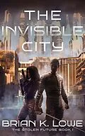 E-Book (epub) Invisible City von Brian K. Lowe