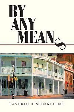 E-Book (epub) By Any Means von Saverio J Monachino