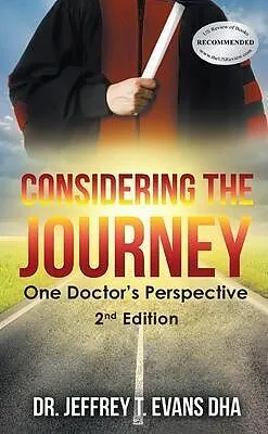E-Book (epub) Considering the Journey von Jeffrey T. Evans Dha