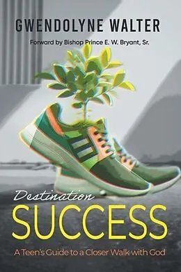 E-Book (epub) Destination Success von Gwendolyne Walter