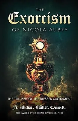 E-Book (epub) The Exorcism of Nicola Aubry von C. Ss. R. Müller