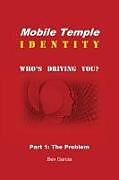 Kartonierter Einband Mobile Temple Identity von Bev Garcia