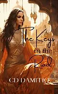 E-Book (epub) The Keys to the Riad von C. D. Damitio