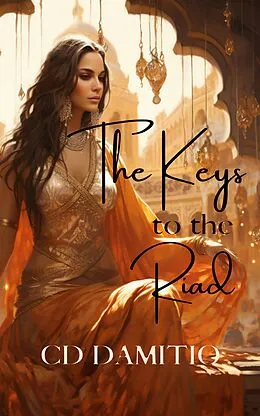 E-Book (epub) The Keys to the Riad von C. D. Damitio