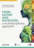 E-Book (epub) Food, Eating and Nutrition von Sabina Saccomanno, Licia Coceani Paskay