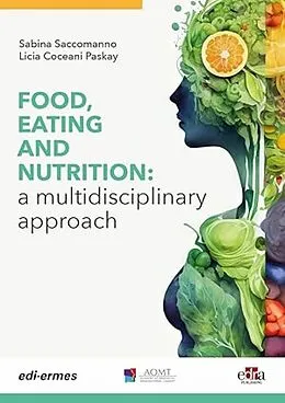 E-Book (epub) Food, Eating and Nutrition von Sabina Saccomanno, Licia Coceani Paskay