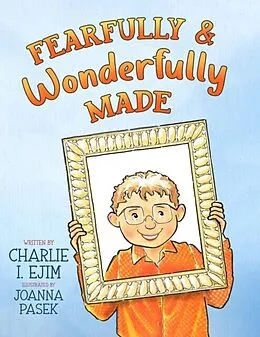 E-Book (epub) Fearfully and Wonderfully Made von Charlie I. Ejim