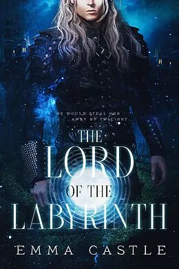 E-Book (epub) The Lord of the Labyrinth von Emma Castle