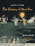 E-Book (epub) The Prophecy of Shorn Pine von Xiong Liang