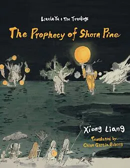 E-Book (epub) The Prophecy of Shorn Pine von Xiong Liang