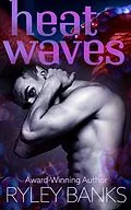 E-Book (epub) Heat Waves: A MM Monster Romance Novelette von Ryley Banks