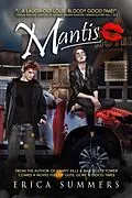 E-Book (epub) Mantis von Erica Summers, Rusty Ogre Publishing