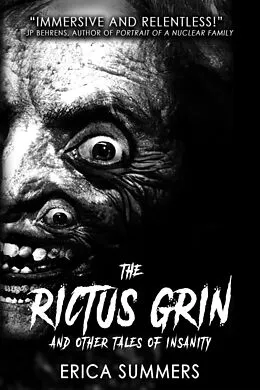 E-Book (epub) The Rictus Grin and Other Tales of Insanity von Erica Summers