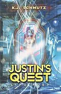 E-Book (epub) Justin's Quest von K. J. Schmutz