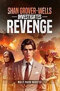 E-Book (epub) Shan Grover-Wells investigates von Molly Naidu Webster