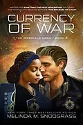 E-Book (epub) Currency of War (Imperials Saga, #4) von Melinda M. Snodgrass