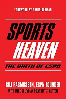 E-Book (epub) Sports Heaven von Bill Rasmussen