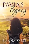 E-Book (epub) Pavia's Legacy von Eliana West