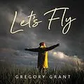 E-Book (epub) Let's Fly von Gregory Grant