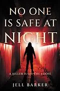 E-Book (epub) No One is Safe at Night von Jell Barker