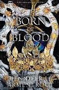 Kartonierter Einband Born of Blood and Ash von Jennifer L. Armentrout