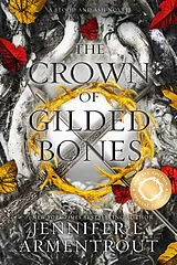 Kartonierter Einband The Crown of Gilded Bones Special Edition von Jennifer L. Armentrout