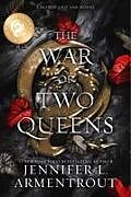 Kartonierter Einband The War of Two Queens Special Edition von Jennifer L. Armentrout
