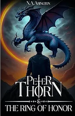 E-Book (epub) Peter Thorn & The Ring of Honor von N. A. Abington