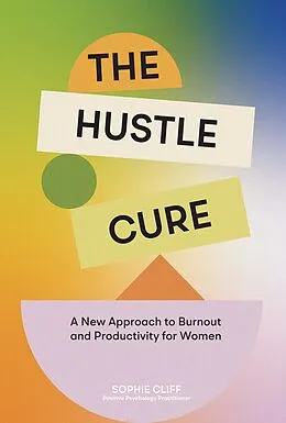 E-Book (epub) The Hustle Cure von Sophie Cliff