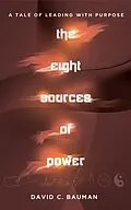 E-Book (epub) the Eight Sources of Power von David C Bauman