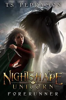 E-Book (epub) Forerunner (Nightshade Unicorn, #1) von T. S. Pedramon