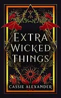 E-Book (epub) Extra Wicked Things von Cassie Alexander