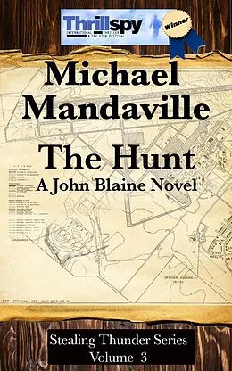 E-Book (epub) The Hunt (Stealing Thunder, #3) von Michael Mandaville